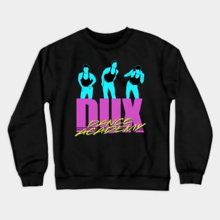 Dux Dance Academy Crewneck Sweatshirt